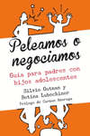Peleamos o negociamos Peleamos o negociamos