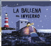 La ballena en invierno La ballena en invierno