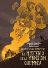 El misterio de la mansión quemada El misterio de la mansión quemada