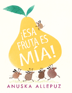 Esa fruta es mia Esa fruta es mia