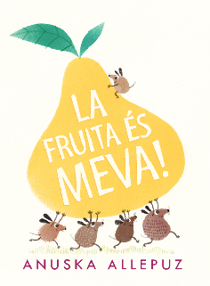 La fruita es meva La fruita es meva