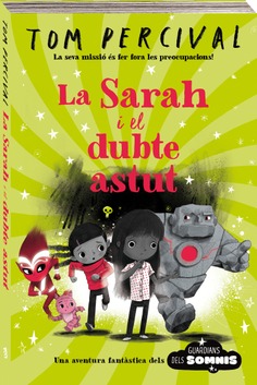 La Sarah i el dubte astut