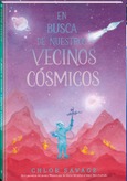 En busca de nuestros vecinos cósmicos