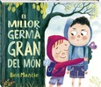 Portada de: El millor germà gran del món