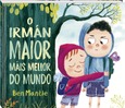 Portada de: O irmán maior máis mellor do mundo