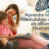 Aprendre hàbits saludables amb els àlbums il·lustrats