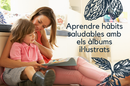 Aprendre hàbits saludables amb els àlbums il·lustrats